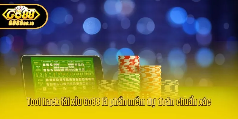 Tool hack tài xỉu Go88 là phần mềm dự đoán chuẩn xác